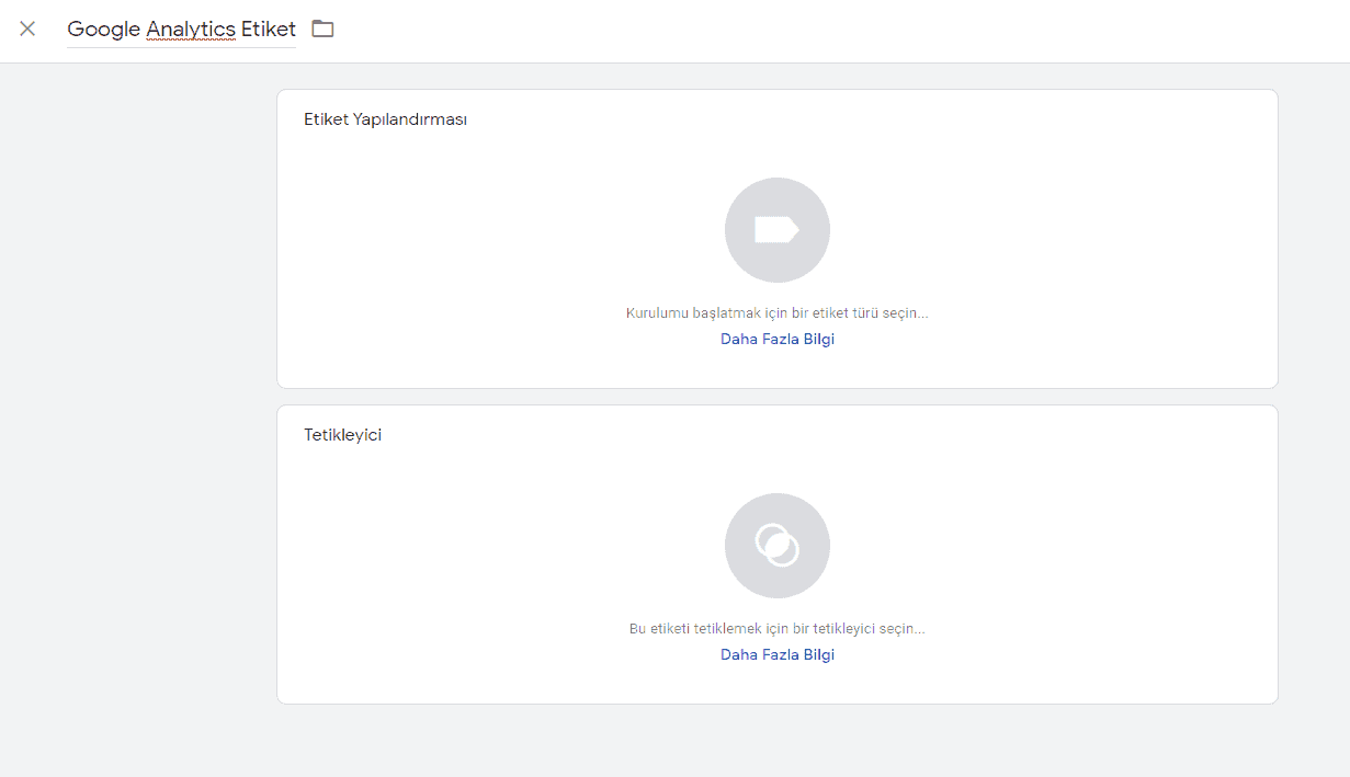 Google Analytics Etiketinin Tag Manager ile Uygulanması